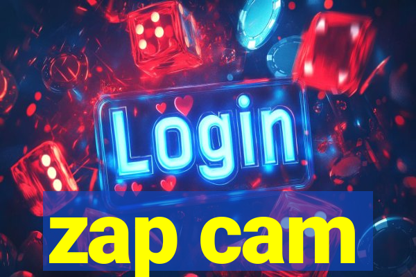 zap cam